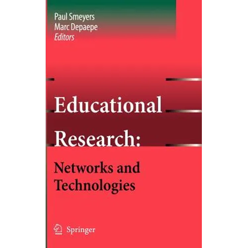 Educational Research: Networks and Technologies