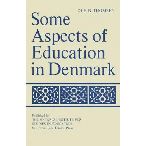 Some Aspects of Education in Denmark