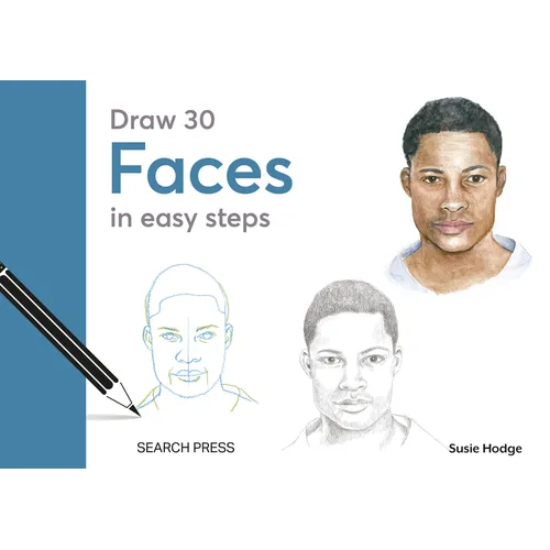 Draw 30: Faces: In Easy Steps