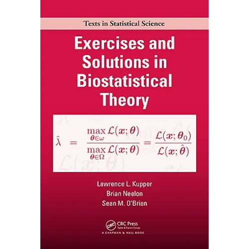 Exercises and Solutions in Biostatistical Theory