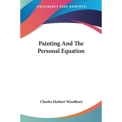 Painting And The Personal Equation
