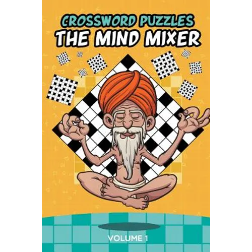 Crossword Puzzles: The Mind Mixer Volume 1