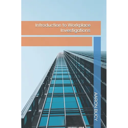 Introduction to Workplace Investigations