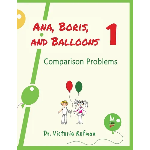 Ana, Boris, and Balloons 1: Comparison Problems