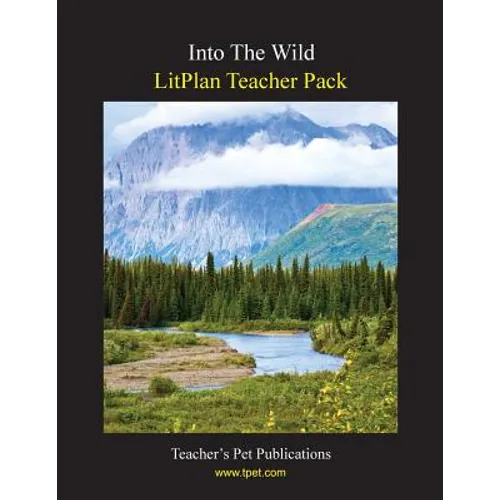 Litplan Teacher Pack: Into the Wild