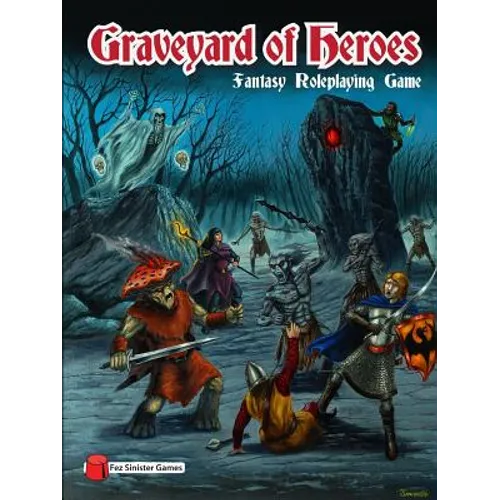 Graveyard of Heroes Fantasy Roleplaying Game