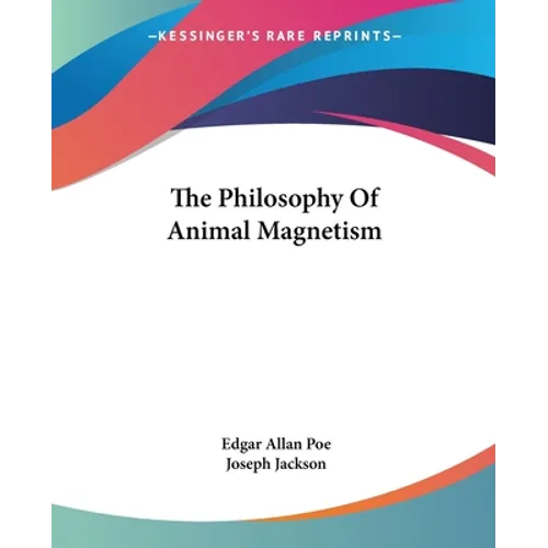 The Philosophy Of Animal Magnetism