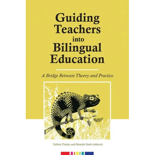 Guiding Teachers into Bilingual Education: A bridge between theory and practice