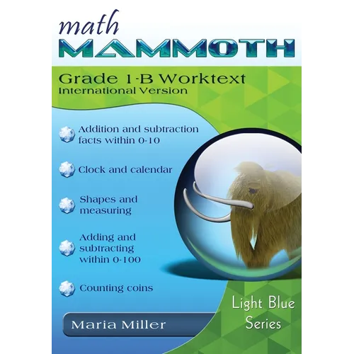 Math Mammoth Grade 1-B Worktext, International Version