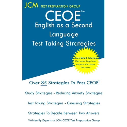CEOE English as a Second Language - Test Taking Strategies