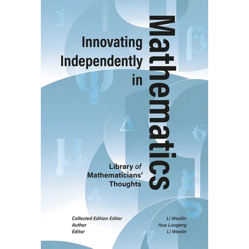 Innovating Independently in Mathematics: Analytic Theory, Industrial Optimization, and the Philosophy of Modern Science