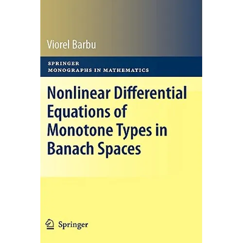 Nonlinear Differential Equations of Monotone Types in Banach Spaces