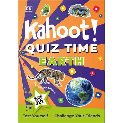 Kahoot! Quiz Time Earth: 250 Trivia Questions (with Qr Codes Inside for 150 Interactive Bonus Questions) - Educational Kids Quiz Book - Paperback