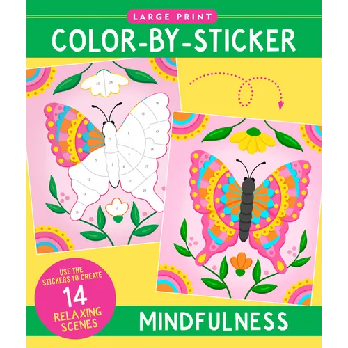 Mindfulness Large Print Color-By-Sticker Book