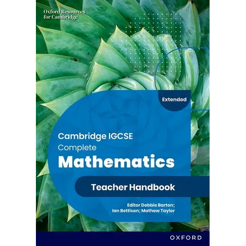 Cie IGCSE and O Level Complete Maths Extended 6e Teacher Handbook