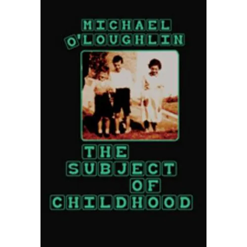 The Subject of Childhood