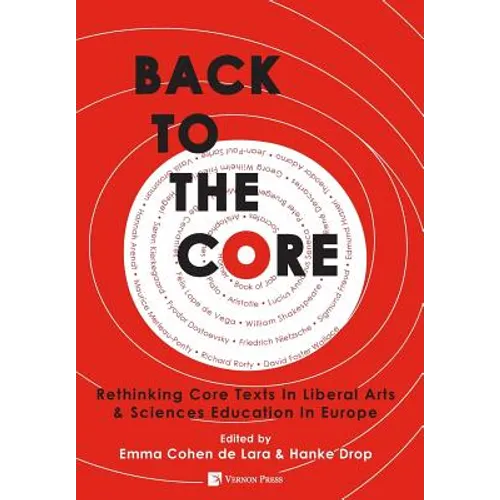 Back to the Core: Rethinking Core Texts in Liberal Arts & Sciences Education in Europe