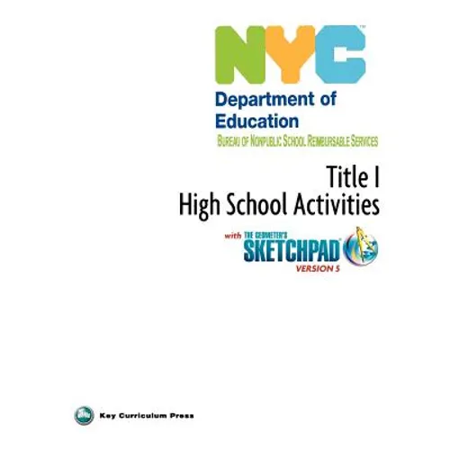 NYC Title 1 High School Activities with the Geometer's Sketchpad V5