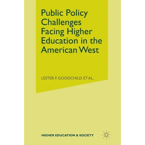 Public Policy Challenges Facing Higher Education in the American West