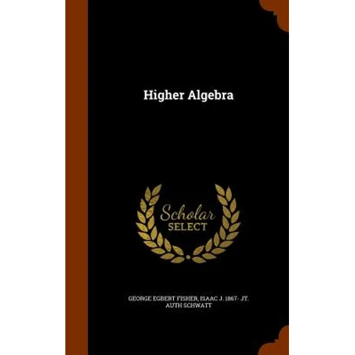 Higher Algebra