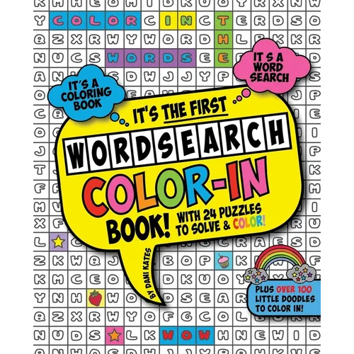 The First Word Search Color-In Book: A WordSearch Coloring Book