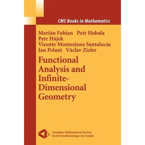 Functional Analysis and Infinite-Dimensional Geometry