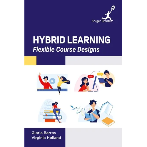 Hybrid Learning: Flexible Course Designs