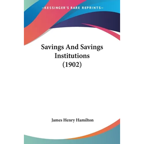 Savings And Savings Institutions (1902)