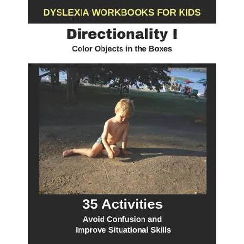 Dyslexia Workbooks for Kids - Directionality I - Color Objects in the Boxes - Avoid Confusion and Improve Situational Skills
