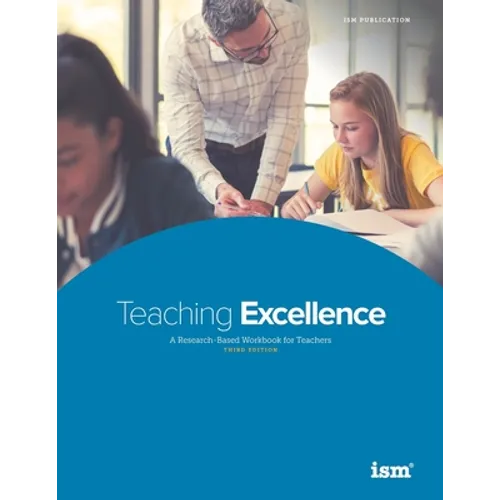 Teaching Excellence: A Research-Based Workbook for Teachers