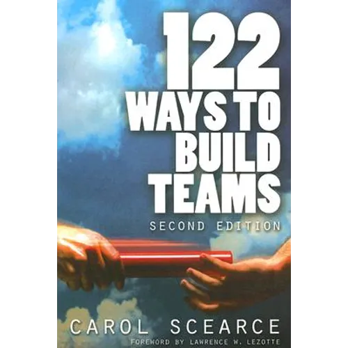 122 Ways to Build Teams