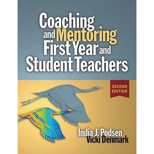 Coaching & Mentoring First-Year and Student Teachers