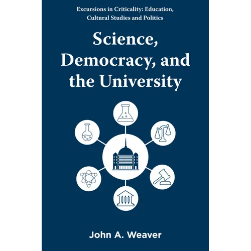Science, Democracy, and the University