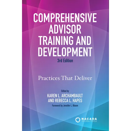Comprehensive Advisor Training and Development: Practices That Deliver