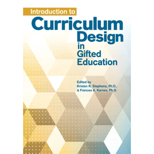 Introduction to Curriculum Design in Gifted Education