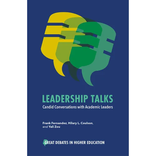 Leadership Talks: Candid Conversations with Academic Leaders