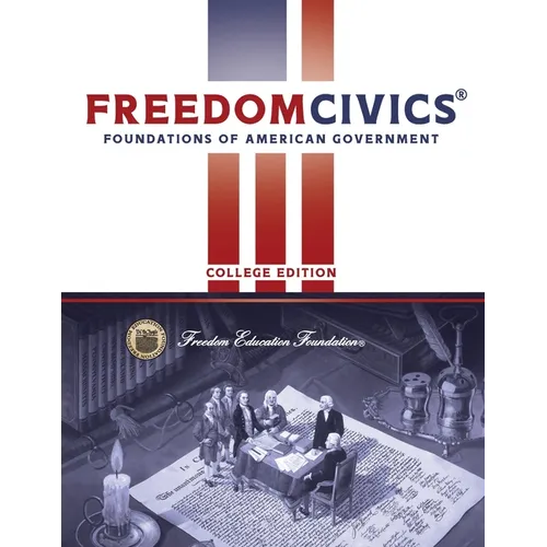 FreedomCivics - College Edition: Foundations of American Government